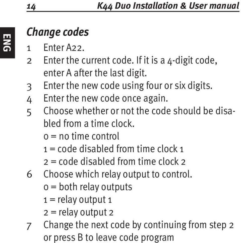 Choose whether or not the code should be disabled from a time clock.
