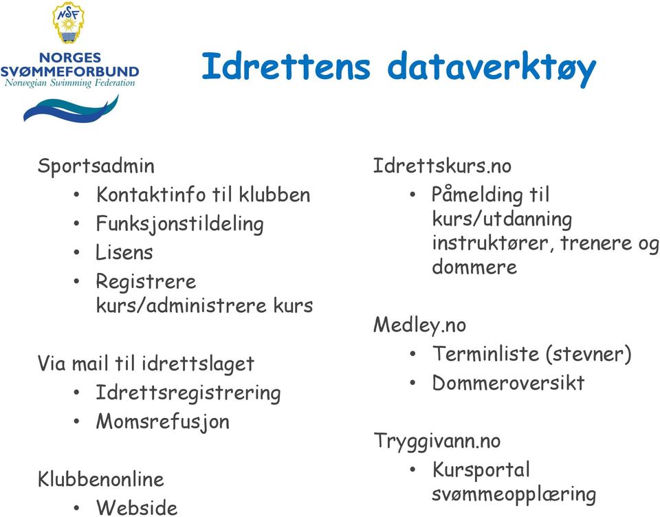 Momsrefusjon Klubbenonline Webside Idrettskurs.