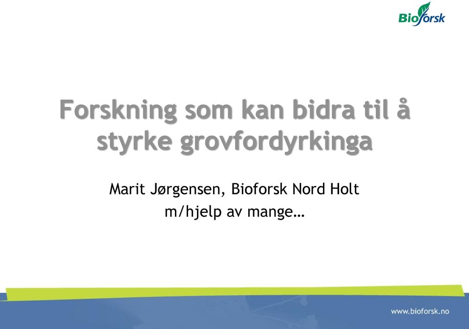 grovfordyrkinga Marit