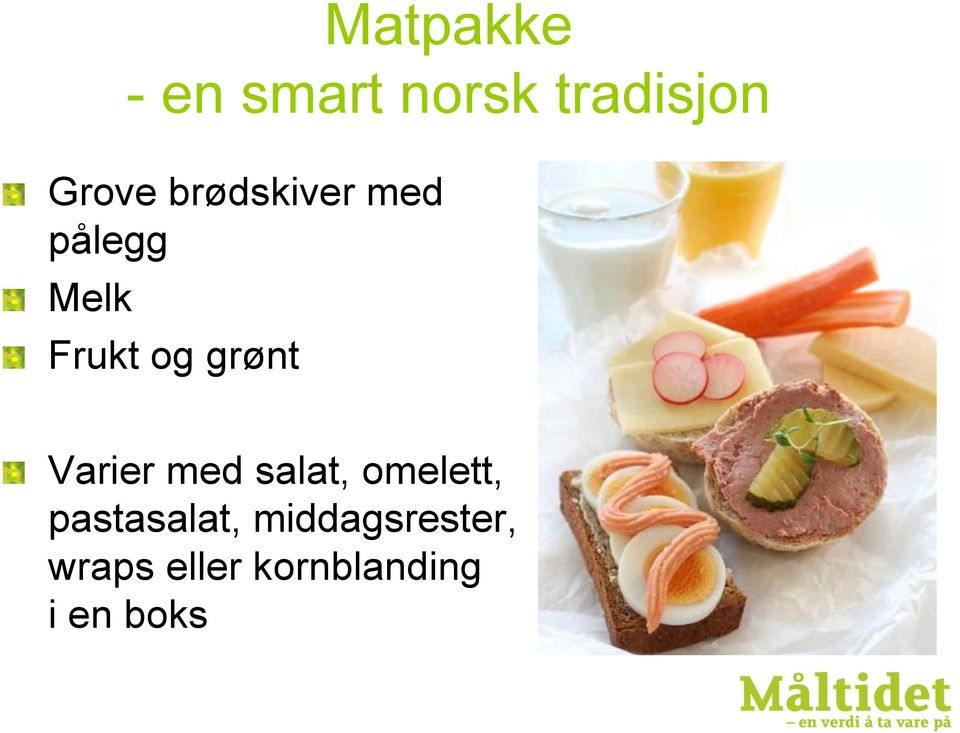 Varier med salat, omelett, pastasalat,