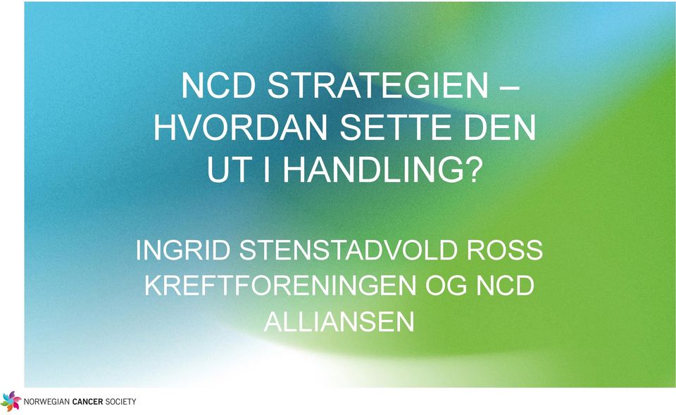 INGRID STENSTADVOLD ROSS