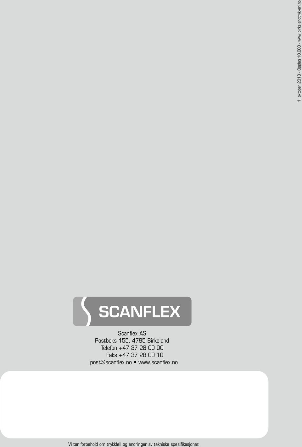 +47 37 28 00 10 post@scanflex.