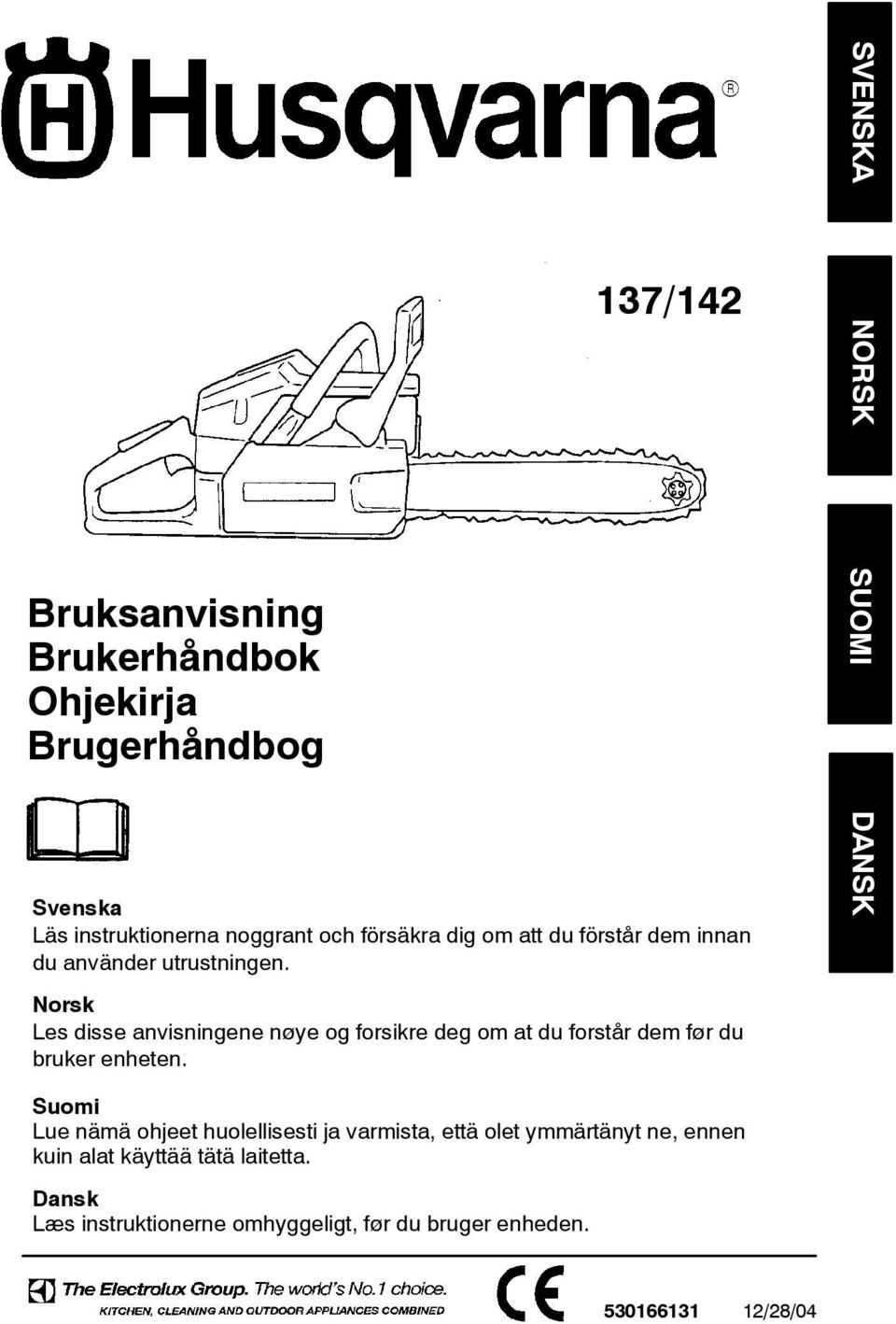 Norsk Les disse anvisningene nøye og forsikre deg om at du forstår dem før du bruker enheten.