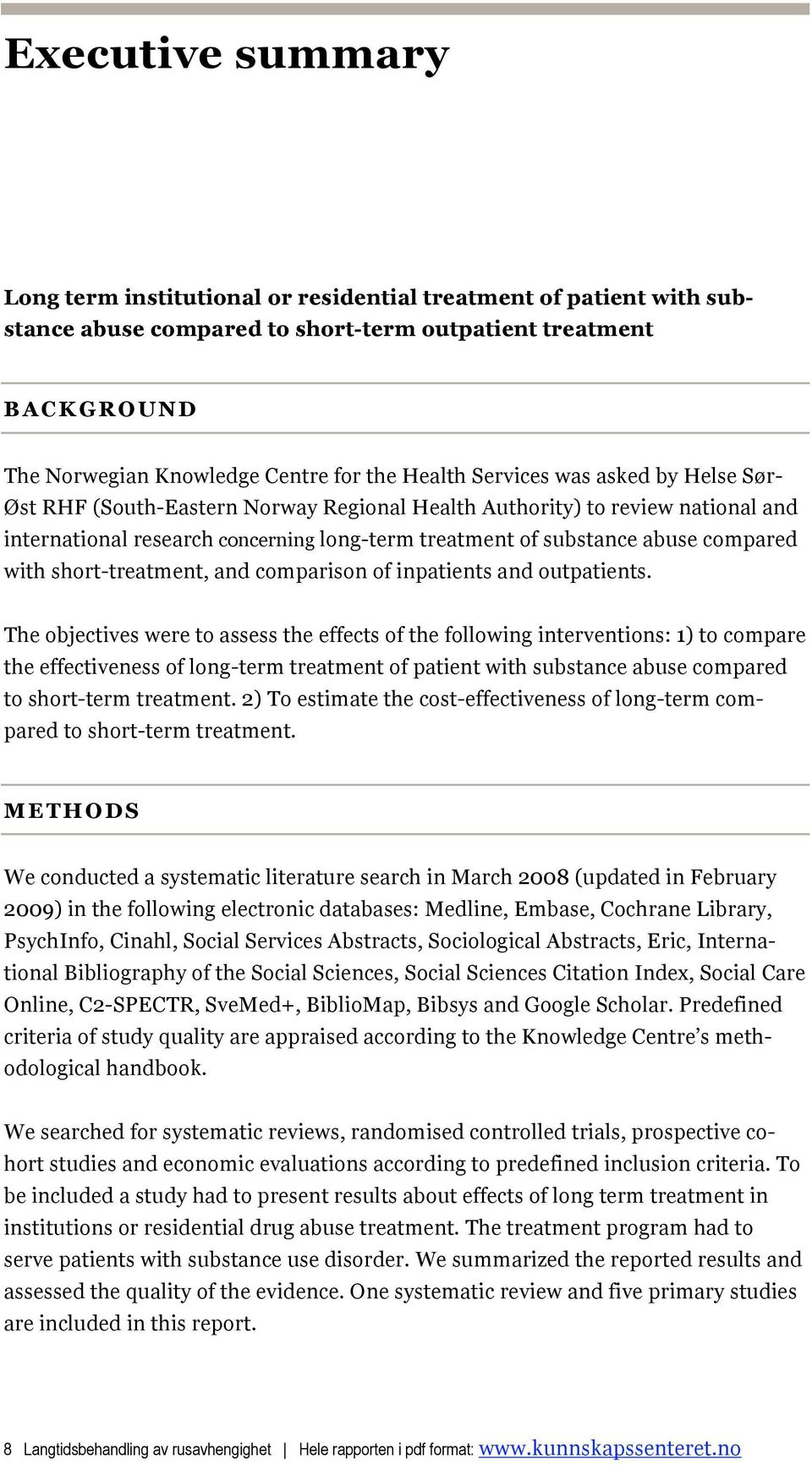 short-treatment, and comparison of inpatients and outpatients.