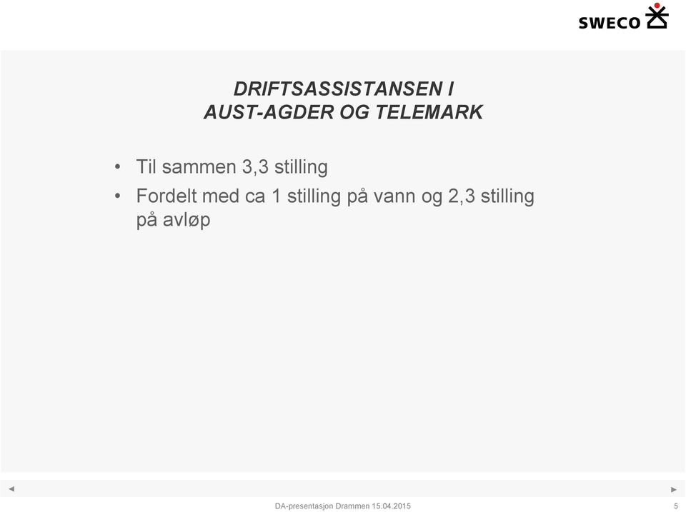 ca 1 stilling på