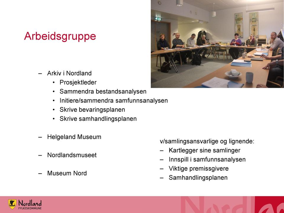 samhandlingsplanen Helgeland Museum Nordlandsmuseet Museum Nord