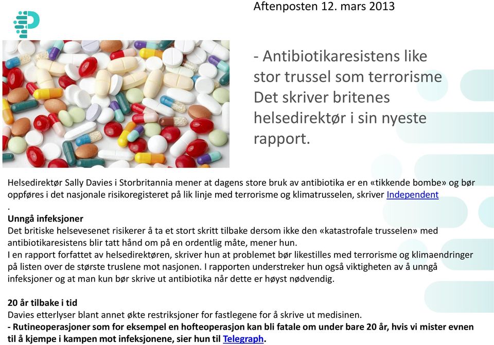 klimatrusselen, skriver Independent.