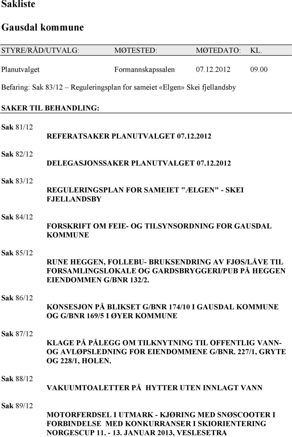 REFERATSAKER PLANUTVALGET 07.12.