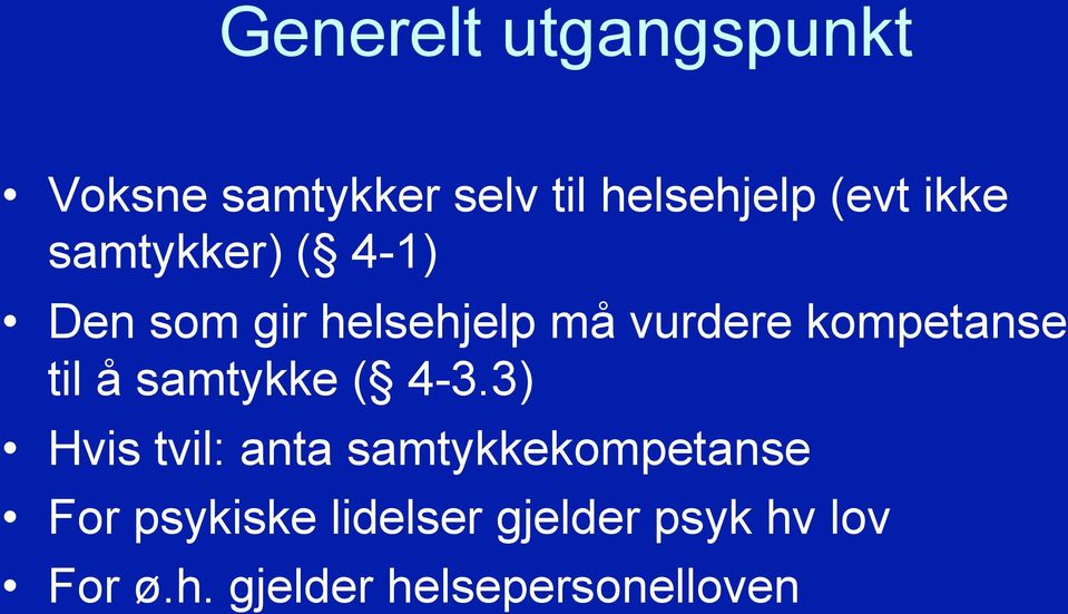 kompetanse til å samtykke ( 4-3.