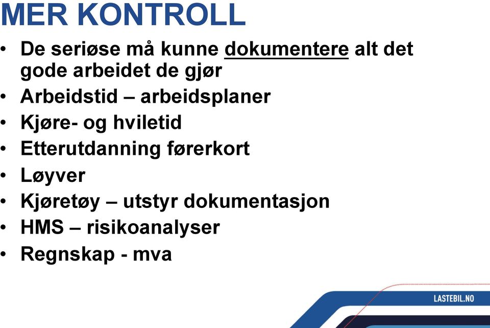 og hviletid Etterutdanning førerkort Løyver Kjøretøy