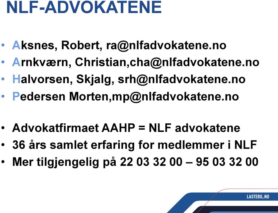 no Halvorsen, Skjalg, srh@nlfadvokatene.