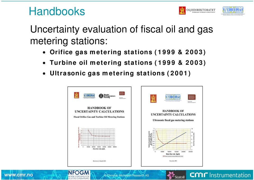 stations (1999 & 2003) Turbine oil metering