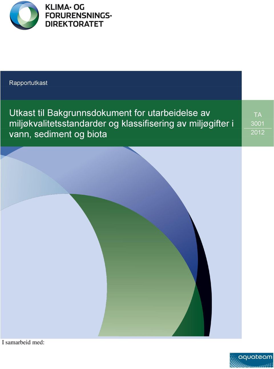 miljøkvalitetsstandarder og klassifisering