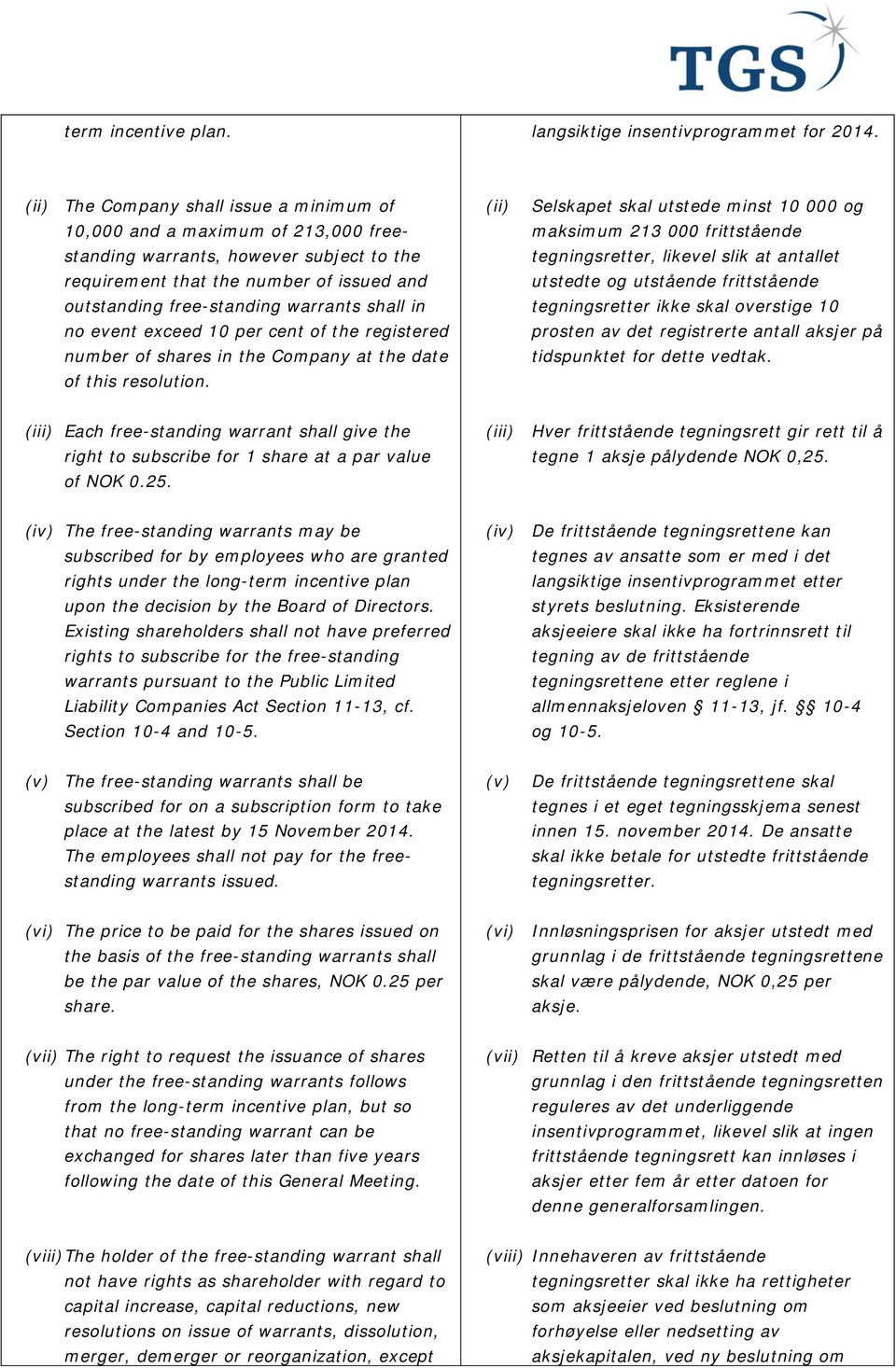 shall in no event exceed 10 per cent of the registered number of shares in the Company at the date of this resolution.