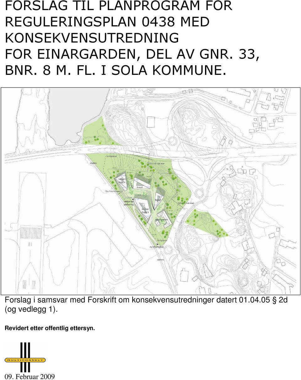 I SOLA KOMMUNE.