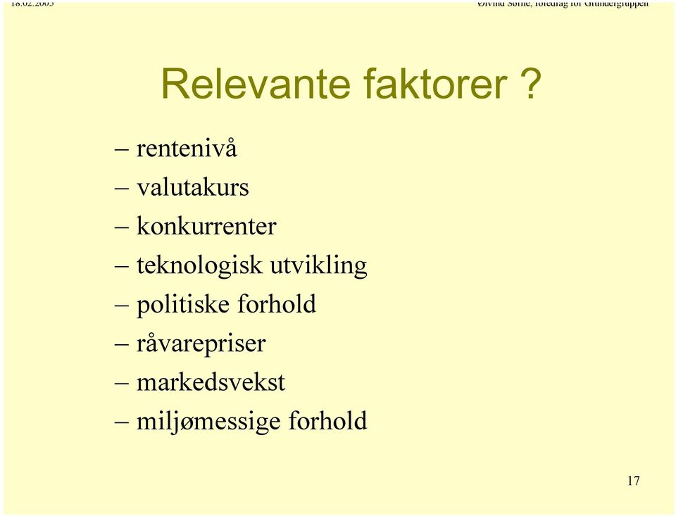 teknologisk utvikling politiske