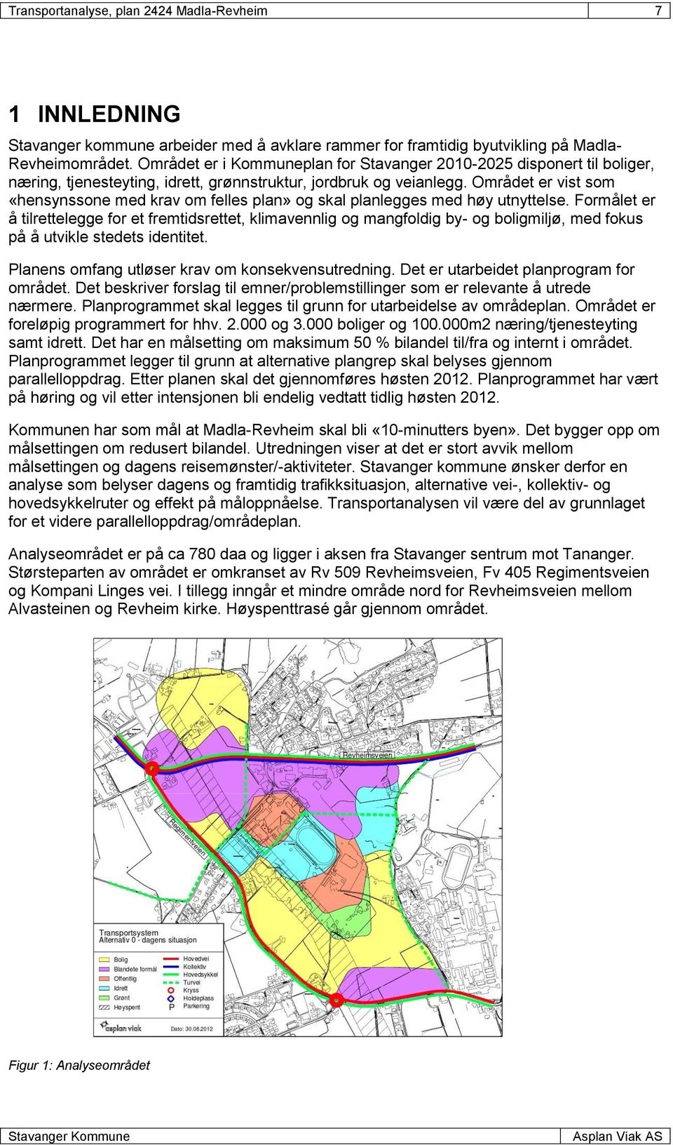 Området er vist som «hensynssone med krav om felles plan» og skal planlegges med høy utnyttelse.