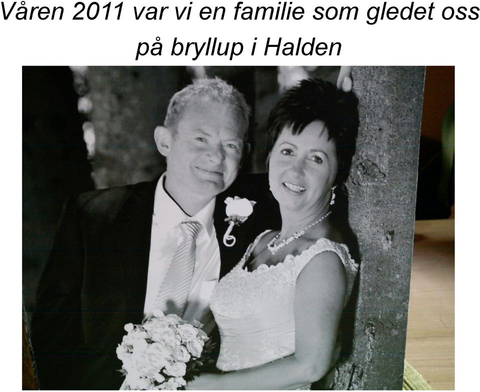 som gledet oss