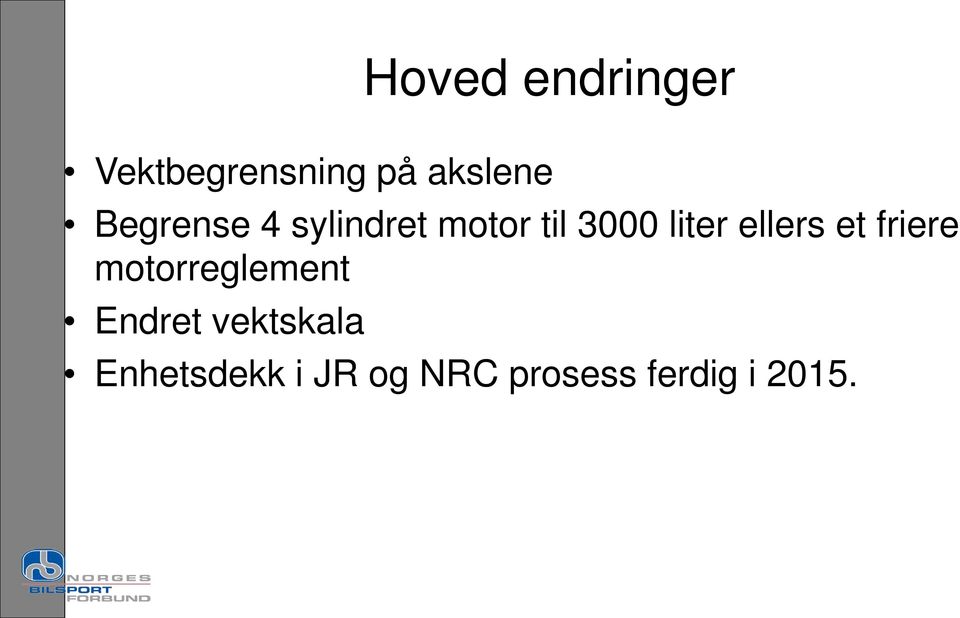 ellers et friere motorreglement Endret