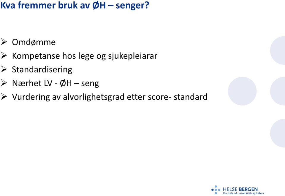 sjukepleiarar Standardisering Nærhet LV