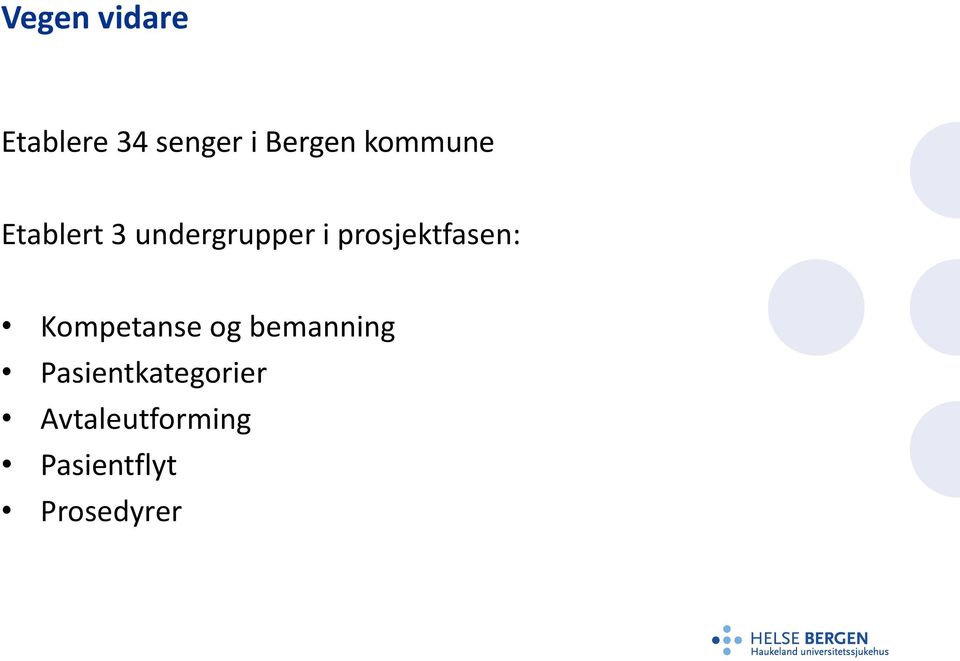 prosjektfasen: Kompetanse og bemanning