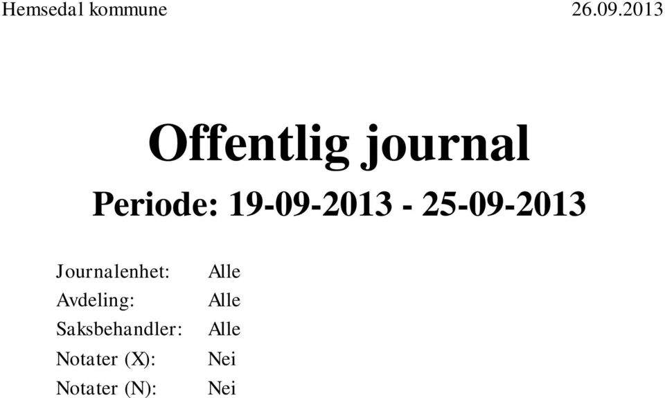 19-09-201-25-09-201 Journalenhet: