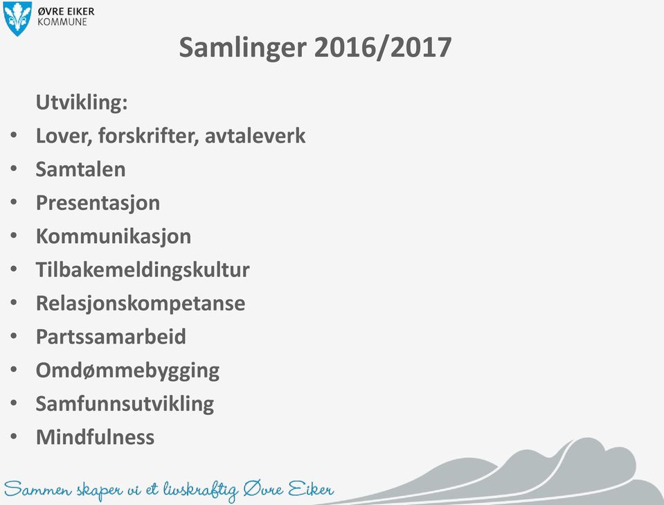 Tilbakemeldingskultur Relasjonskompetanse