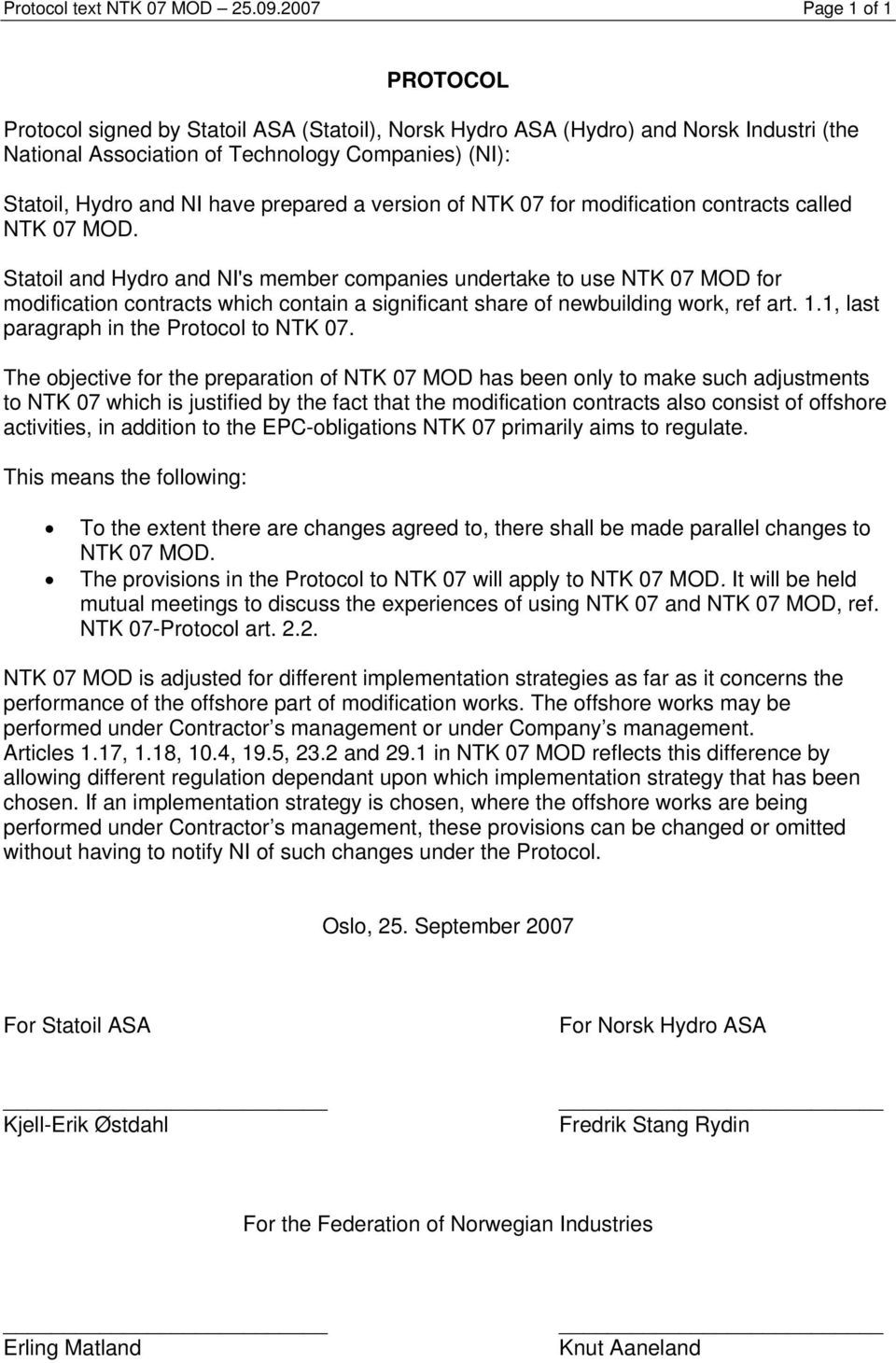 prepared a version of NTK 07 for modification contracts called NTK 07 MOD.