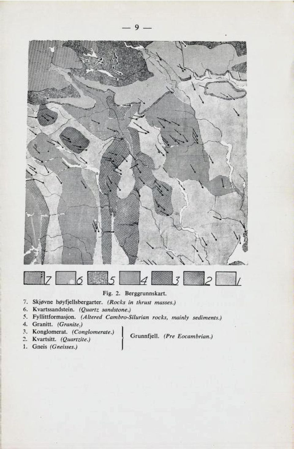 (Altered Cambro-Silurian rocks, mainly sediments.) 4. Granitt. (Granite.) 3.