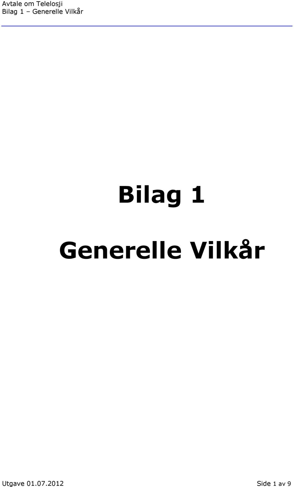 Vilkår Utgave