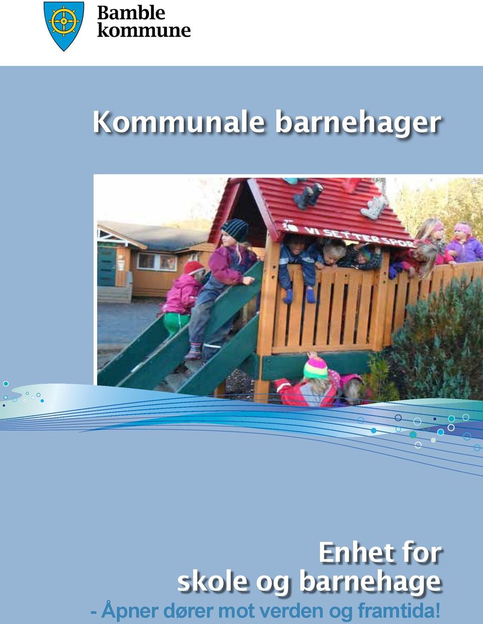 barnehage - Åpner