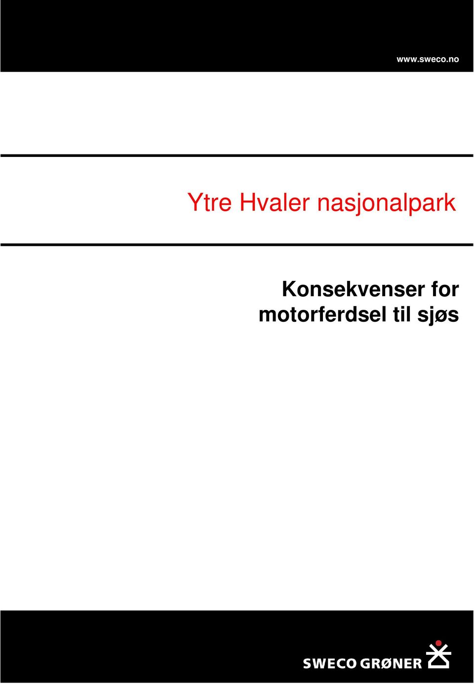 Konsekvenser for motorferdsel til