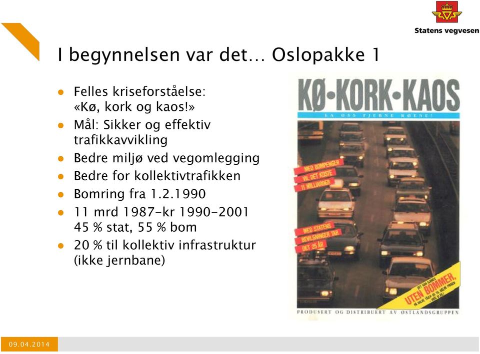 Bedre for kollektivtrafikken Bomring fra 1.2.