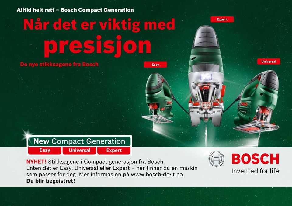 NYHET! Stikksagene i Compact-generasjon fra Bosch.