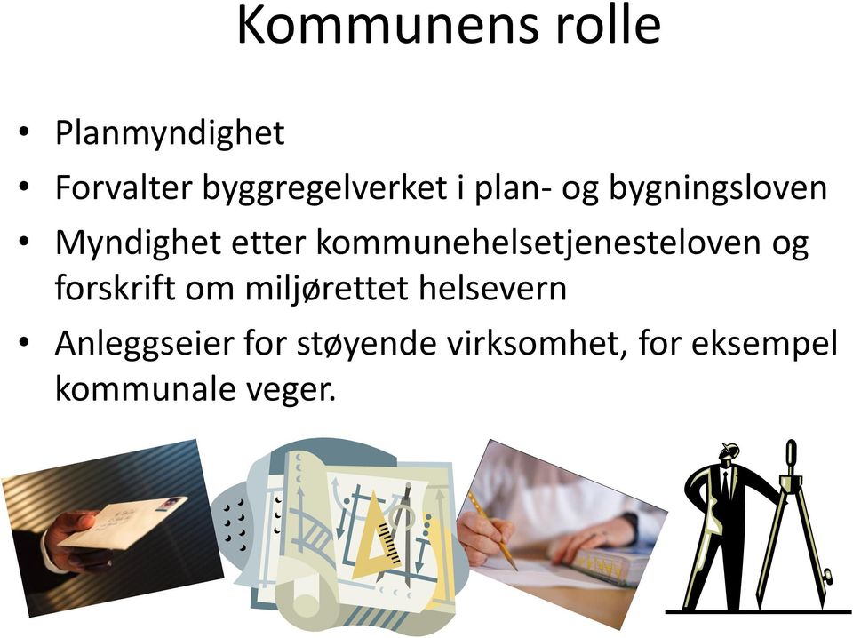 kommunehelsetjenesteloven og forskrift om miljørettet