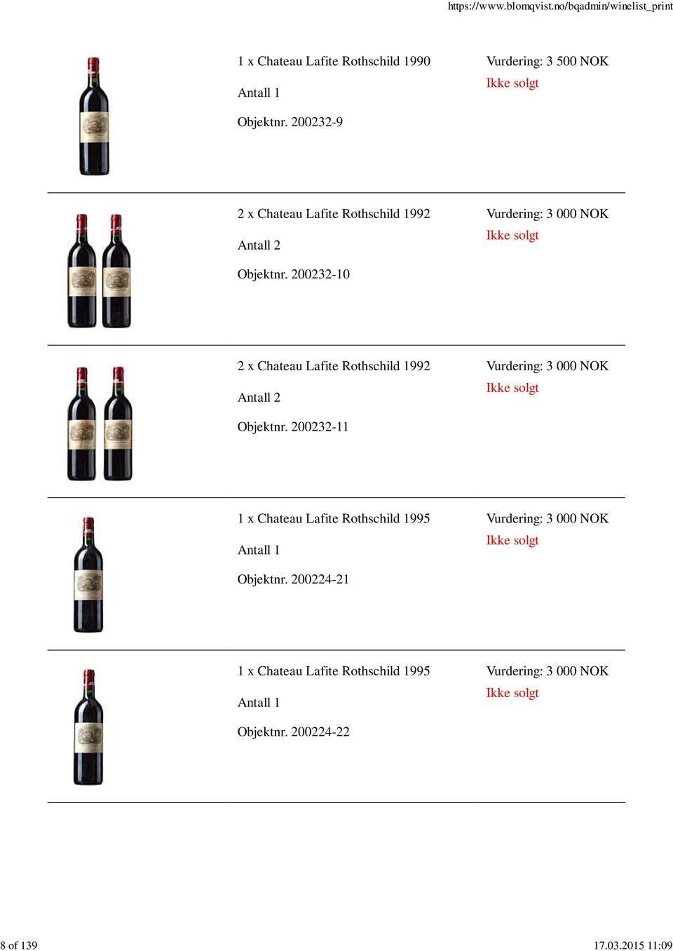 200232-10 2 x Chateau Lafite Rothschild 1992 Vurdering: 3 000 NOK Objektnr.