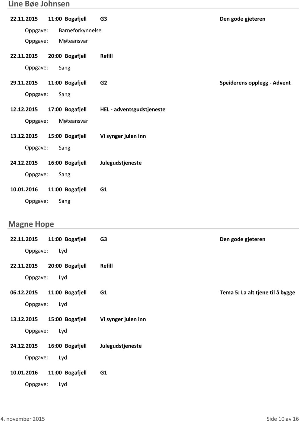 adventsgudstjeneste Møteansvar 10.01.