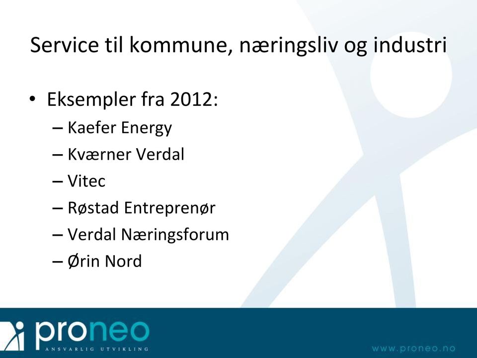 Energy Kværner Verdal Vitec Røstad
