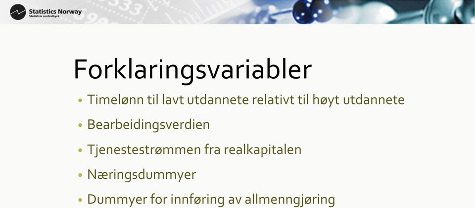 Bearbeidingsverdien Tjenestestrømmen fra