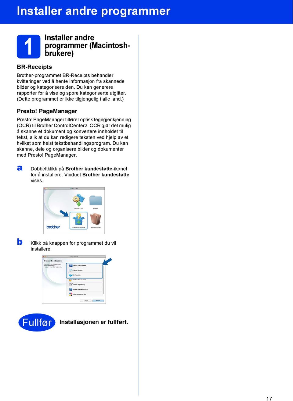 PageManager tilfører optisk tegngjenkjenning (OCR) til Brother ControlCenter2.