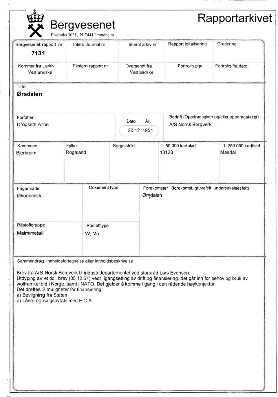 oppdragstaker) NS Norsk Bergverk Kommune Fylke Bierkreim Rogaland Bergdistrikt 1: 50 000 kartblad 1.