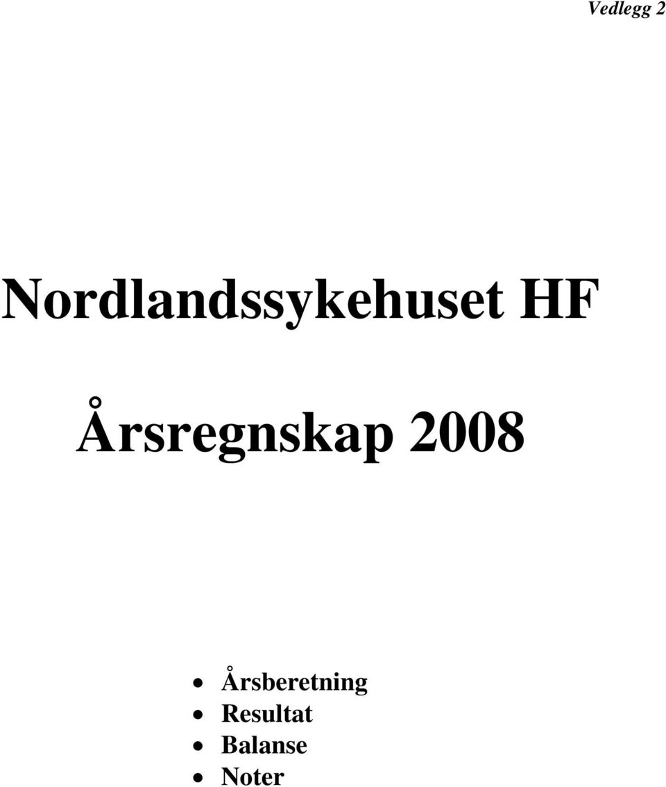 HF Årsregnskap 2008