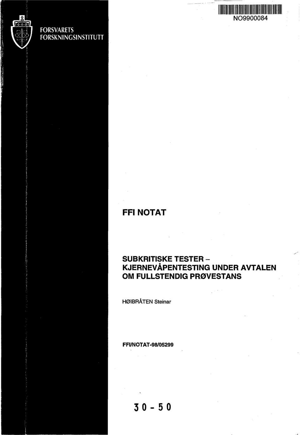 KJERNEVÅPENTESTING UNDER AVTALEN OM