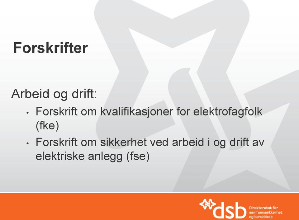 (fke) Forskrift om sikkerhet ved