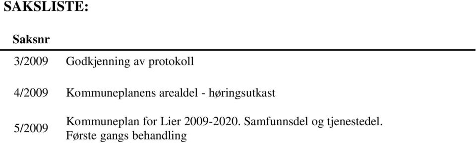 høringsutkast 5/2009 Kommuneplan for Lier