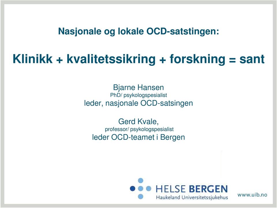 psykologspesialist leder, nasjonale OCD-satsingen Gerd