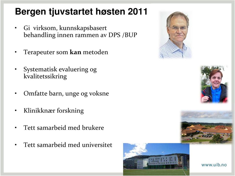 Systematisk evaluering og kvalitetssikring Omfatte barn, unge og