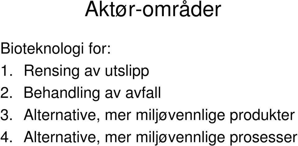 Behandling av avfall 3.