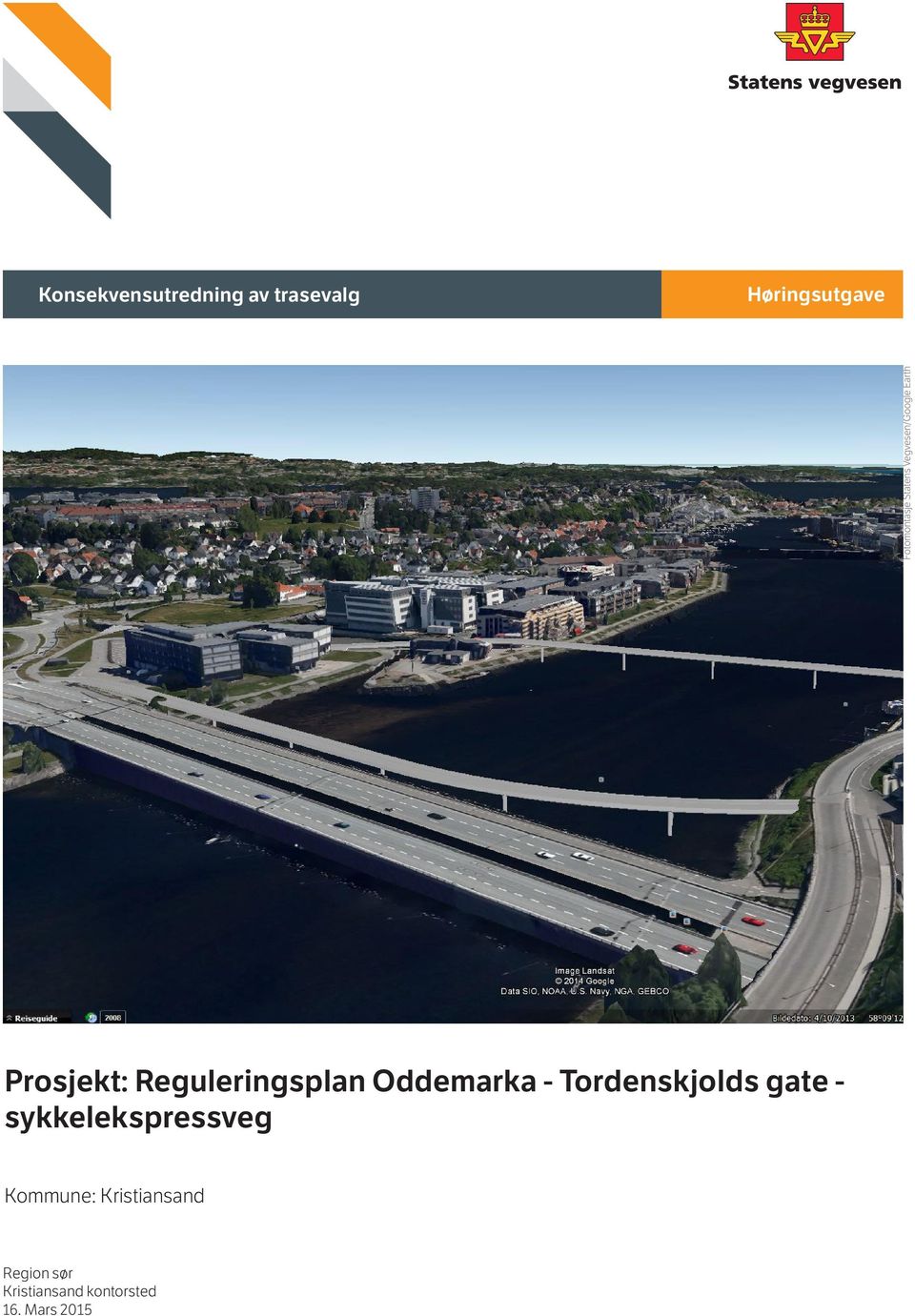 Oddemarka - Tordenskjolds gate - sykkelekspressveg Kommune: