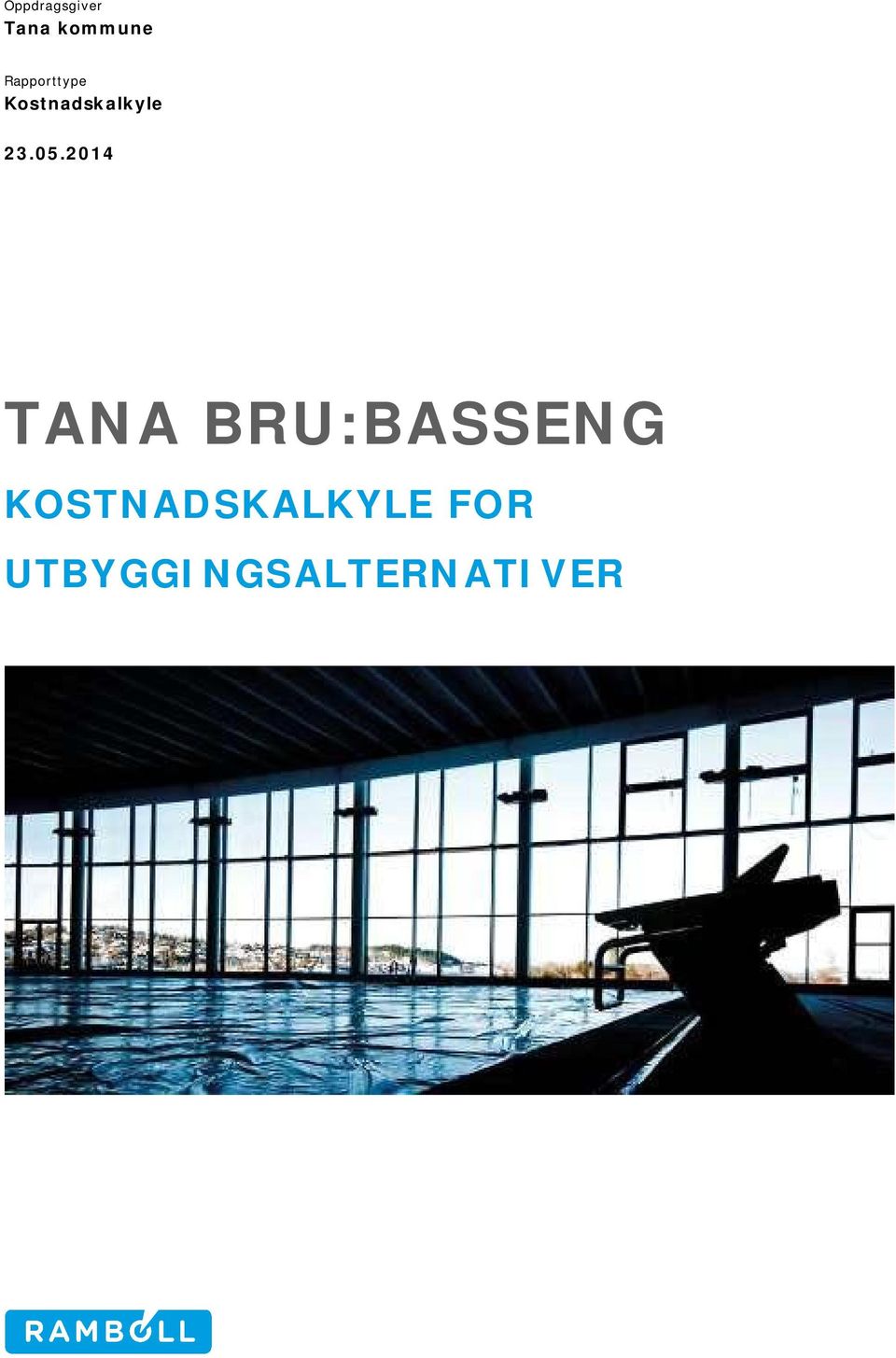 05.2014 TANA BRU:BASSENG